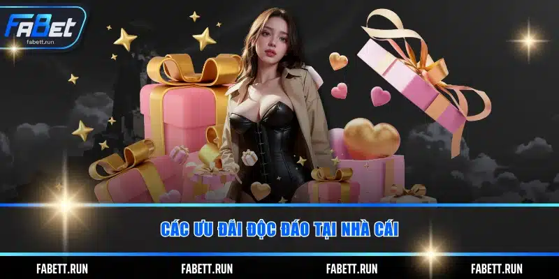 Các ưu đãi độc đáo tại nhà cái
