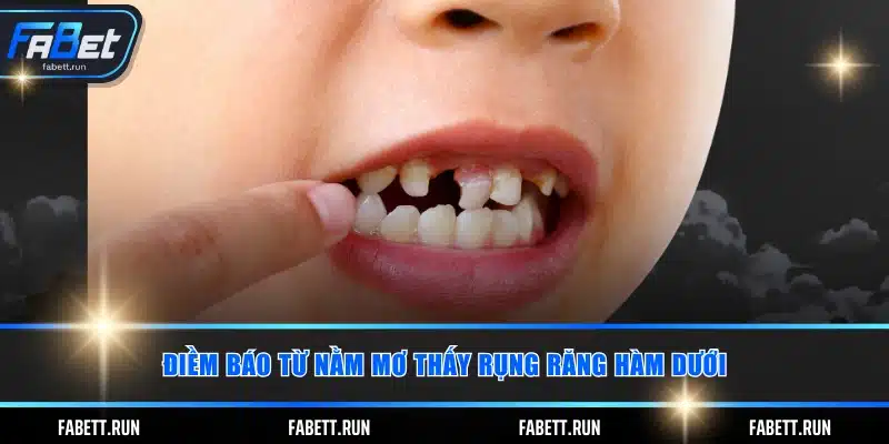 Điềm báo từ nằm mơ thấy rụng răng hàm dưới