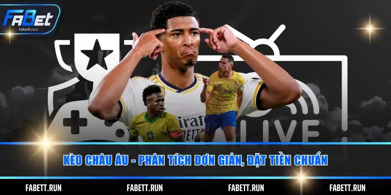 Kèo châu Âu