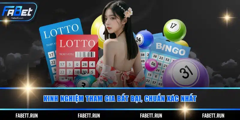 Kinh nghiệm tham gia bất bại, chuẩn xác nhất